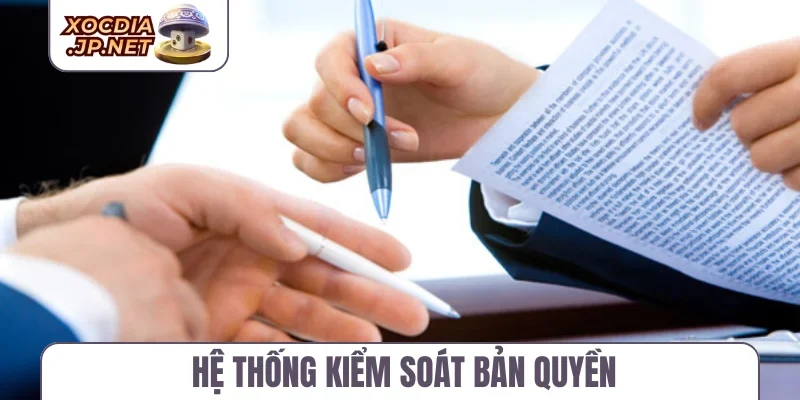 Hệ thống kiểm soát bản quyền