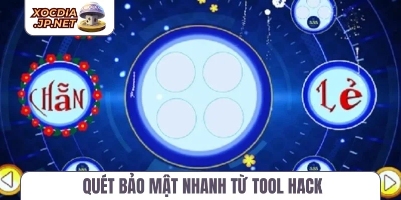 Quét bảo mật nhanh từ tool hack