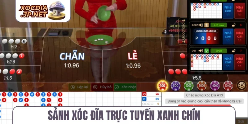 Sảnh xóc đĩa trực tuyến xanh chín